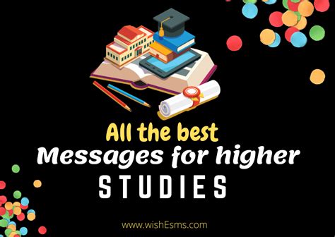 best wishes for higher studies.